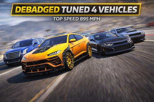 (Debadged) Tuned 4 Vehicles (Max Speed)